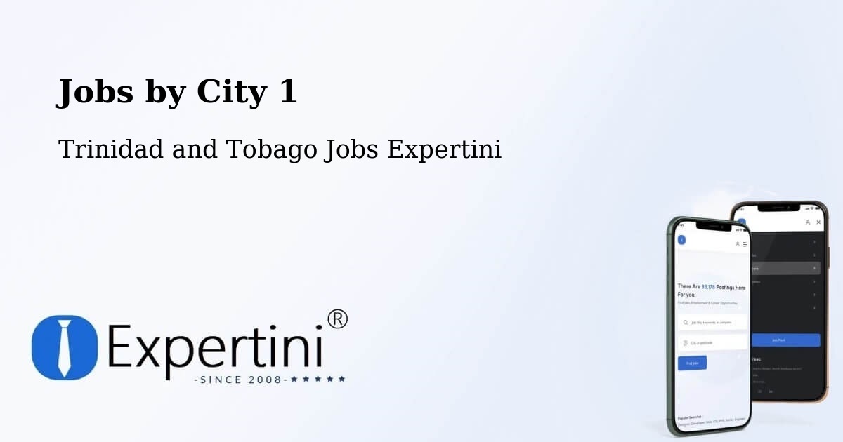 City Jobs in Trinidad and Tobago - Expertini